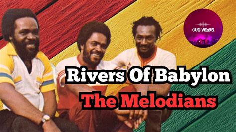 Rivers of Babylon - Một bản Reggae đầy cảm xúc pha trộn âm hưởng Gregorian Chant cổ kính