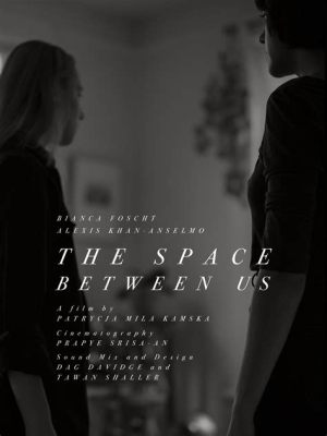  The Space Between Us Tạo Ra Một Vũ Trụ Âm Nhạc Mộng Mờ đầy Rực Rỡ